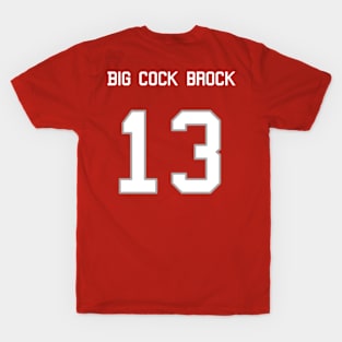 Big Cock Brock T-Shirt